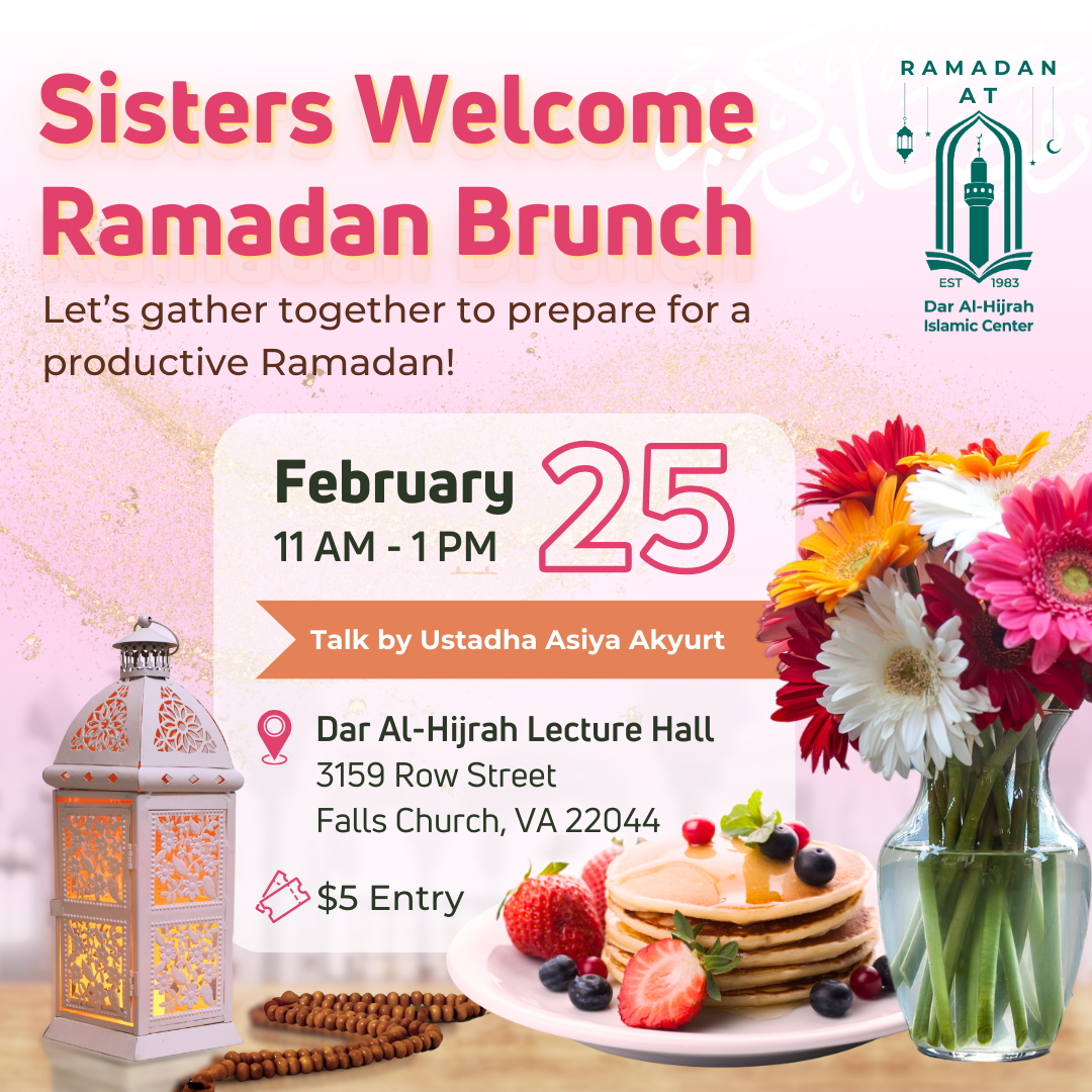 Sisters' Ramadan Brunch 2024 Dar AlHijrah Islamic Center